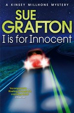 I is for innocent: Sue Grafton.