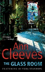 The glass room: Ann Cleeves.