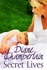 Secret lives: Diane Chamberlain.