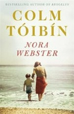 Nora Webster / Colm Toibin.