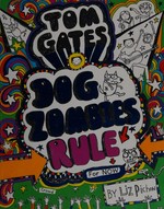 DogZombies rule (for now) / by Liz Pichon.