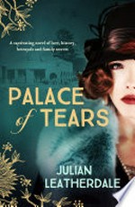 Palace of tears / Julian Leatherdale.