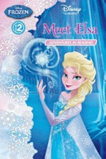 Meet Elsa : adventures in reading / based on the story "A sister more like me" by Barbara Jean Hicks ; illustrated by Brittney Lee.