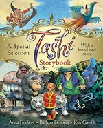 Tashi storybook / written by Anna Fienberg and Barbara Fienberg ; illustrated by Kim Gamble.