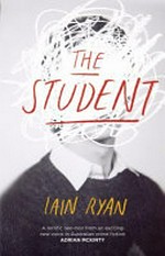 The student / Iain Ryan.