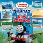 Thomas comes to New Zealand / written by Ella Meave ; illustrated by Robin Davies ; designed by Kristy Lund-White.