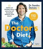 The doctor's diet / Sandro Demaio ; [photography by Cath Muscat].