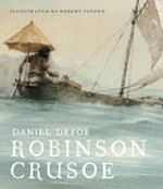 Robinson Crusoe / Daniel Defoe ; illustrated by Robert Ingpen.