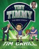 The new coach / [text by Tim Cahill and Julian Gray ; illustrations by Heath McKenzie].