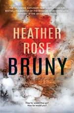 Bruny: Heather Rose.