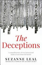 The deceptions / Suzanne Leal.