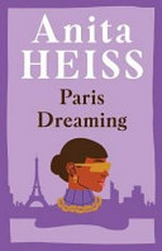 Paris dreaming / Anita Heiss.