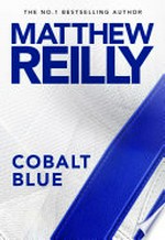 Cobalt blue: Matthew Reilly.