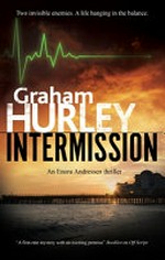 Intermission / Graham Hurley.