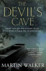 The devil's cave : an investigation by Bruno, chief of police / Martin Walker.