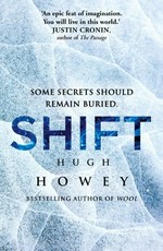 Shift / Hugh Howey.
