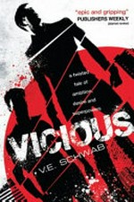 Vicious / V. E. Schwab.
