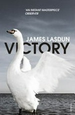 Victory : two novellas / James Lasdun