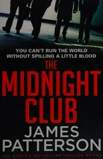 The Midnight Club / James Patterson.
