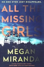 All the missing girls / Megan Miranda.