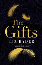 The gifts / Liz Hyder.