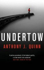 Undertow / Anthony J. Quinn.