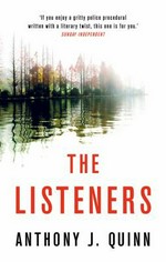 The listeners / Anthony J. Quinn.