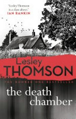 The death chamber / Lesley Thomson.