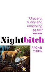 Nightbitch / Rachel Yoder.