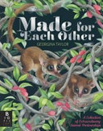 Made for each other / illustrated by Georgina Taylor ; written by Joanna McInerney.