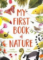 My first book of nature / Camilla de la Bedoyere, Jane Newland.