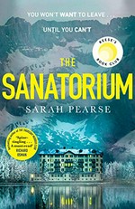 The sanatorium / Sarah Pearse.