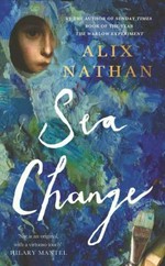 Sea change / Alix Nathan.