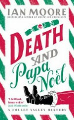 Death and papa Noël / Ian Moore.