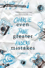 Even greater mistakes / Charlie Jane Anders.