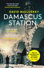 Damascus Station / David McCloskey.