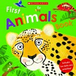 First animal book / Barbara Taylor ; consultant, Anne Rooney ; illustrated by Diane Ewen and Nila Aye.
