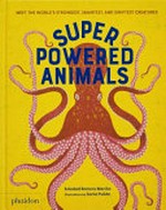 Superpowered animals / Soledad Romero Mariño ; illustrated by Sonia Pulido.