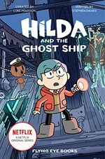 Hilda and the ghost ship / written by Stephen Davies ; illustrated by Sapo Lendário.