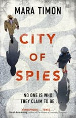 City of spies / Mara Timon.