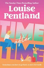Time after time / Louise Pentland.