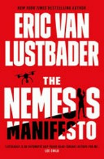 The nemesis manifesto / Eric Van Lustbader.