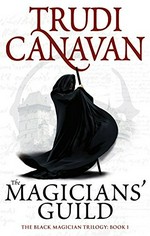The magician's guild / Trud Canavan.