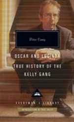 Oscar and Lucinda : True history of the Kelly Gang / Peter Carey with an introduction by Paul Giles.