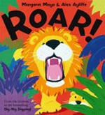 Roar! / Margaret Mayo & Alex Ayliffe.