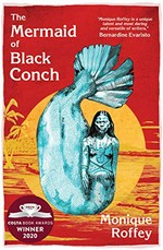 The mermaid of Black Conch / Monique Roffey.