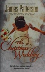 The Christmas wedding / James Patterson and Richard Dilallo.