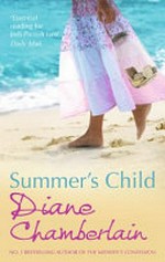 Summer's child / Diane Chamberlain.