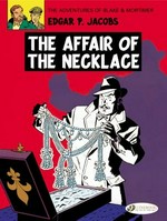 The affair of the necklace / Edgar P. Jacobs.