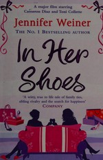 In her shoes / Jennifer Weiner.